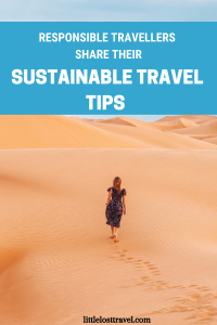 Two Responsible Travellers Share Their Top Sustainable Travel Tips 9 Pinterest pin for sustainable travel tips