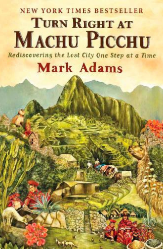 10 Awesome Books to Inspire Your Next Travel Destinations 8 Colourful book cover with an illustration of Machu Picchu by Mark Adams